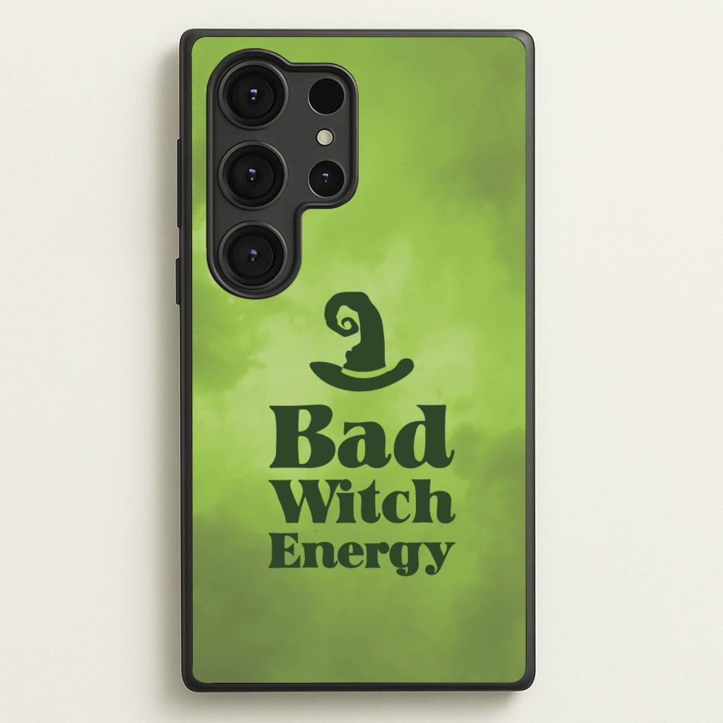 Bad Witch Energy - Wicked Phone Case for Galaxy S25 Ultra