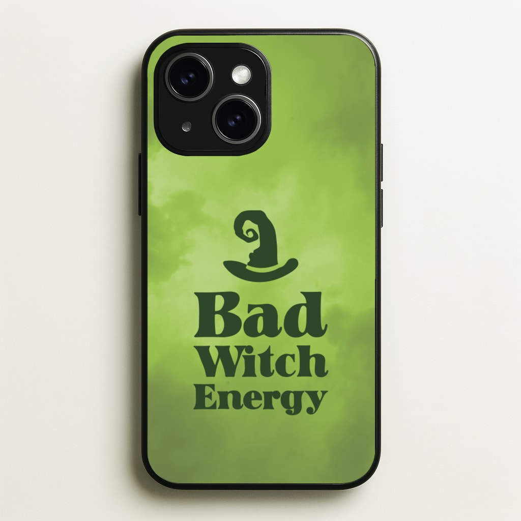 Bad Witch Energy - Wicked Phone Case for iPhone 14