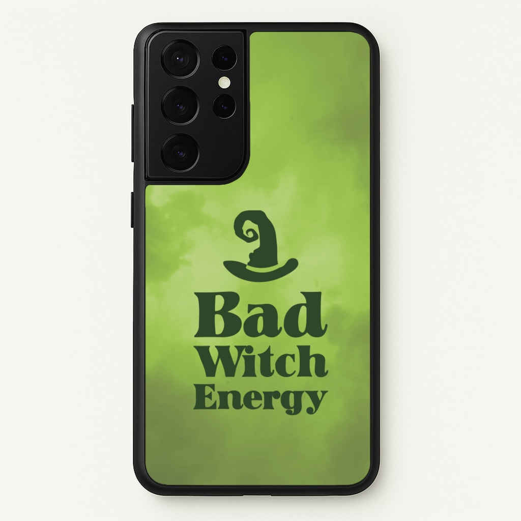 Bad Witch Energy - Wicked Phone Case for Galaxy S21 Ultra