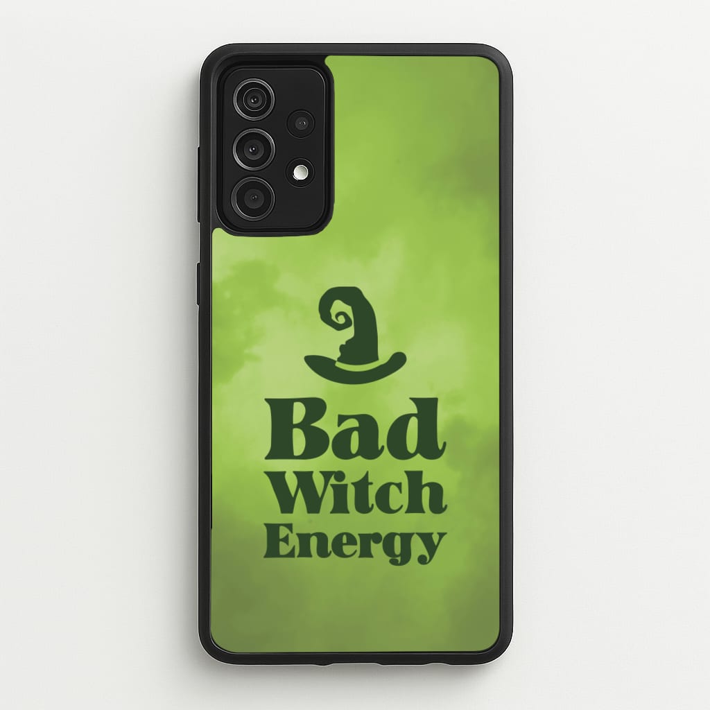 Bad Witch Energy - Wicked Phone Case for Galaxy A52 / A52s
