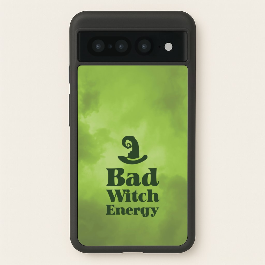 Bad Witch Energy - Wicked Phone Case for Google Pixel 7 Pro