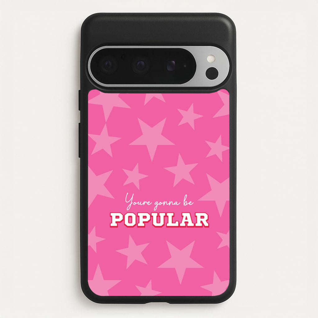 You're Gonna Be Popular - Wicked Phone Case for Google Pixel 9 Pro XL