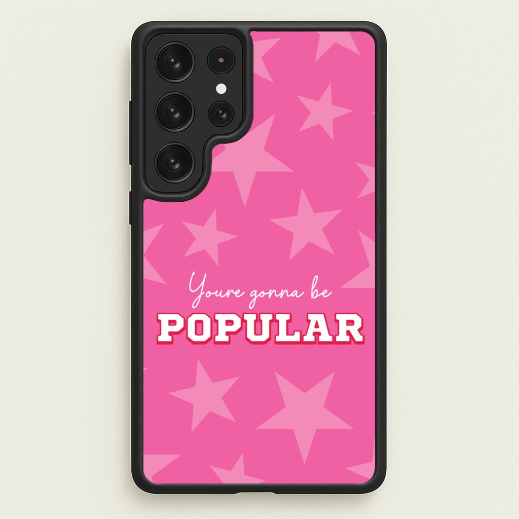 You're Gonna Be Popular - Wicked Phone Case for Galaxy S22 Ultra