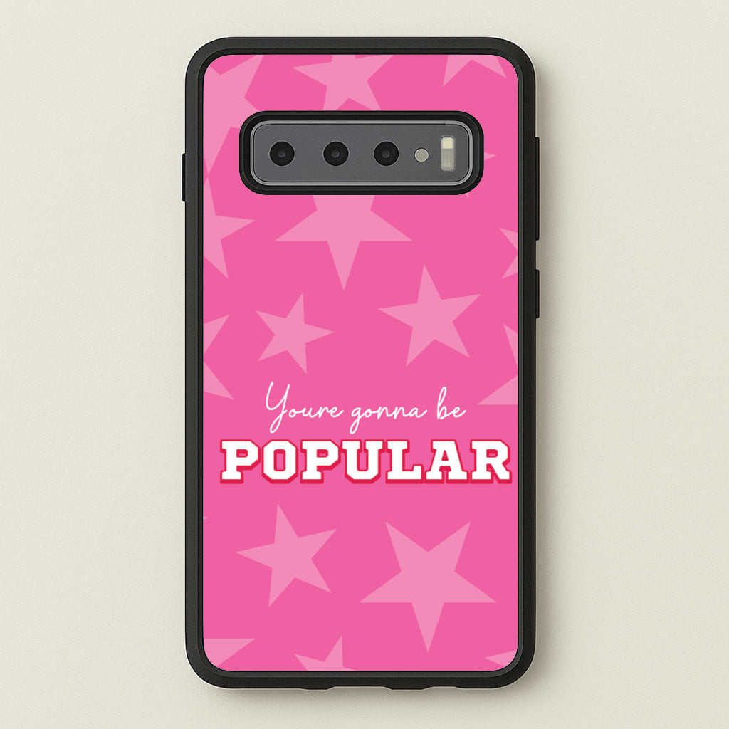You're Gonna Be Popular - Wicked Phone Case for Galaxy S10 Plus
