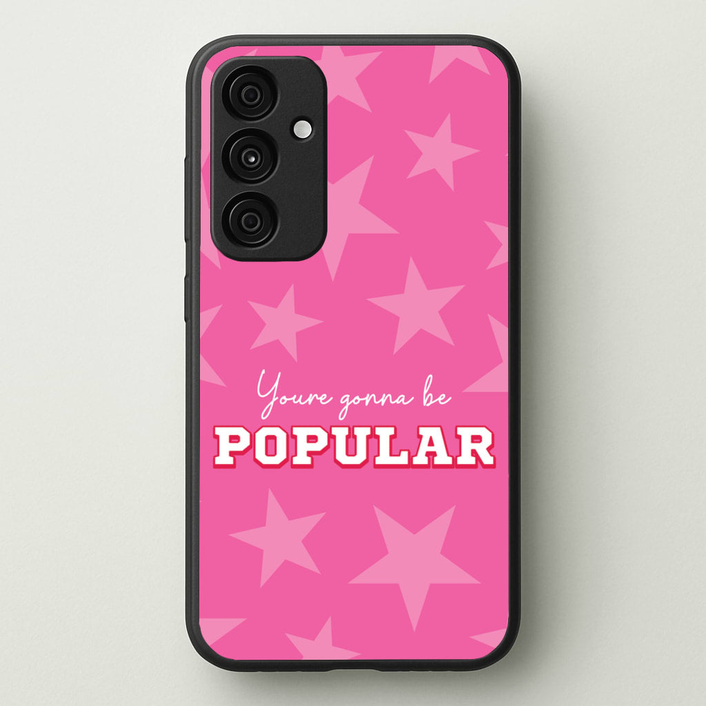 You're Gonna Be Popular - Wicked Phone Case for Galaxy A55