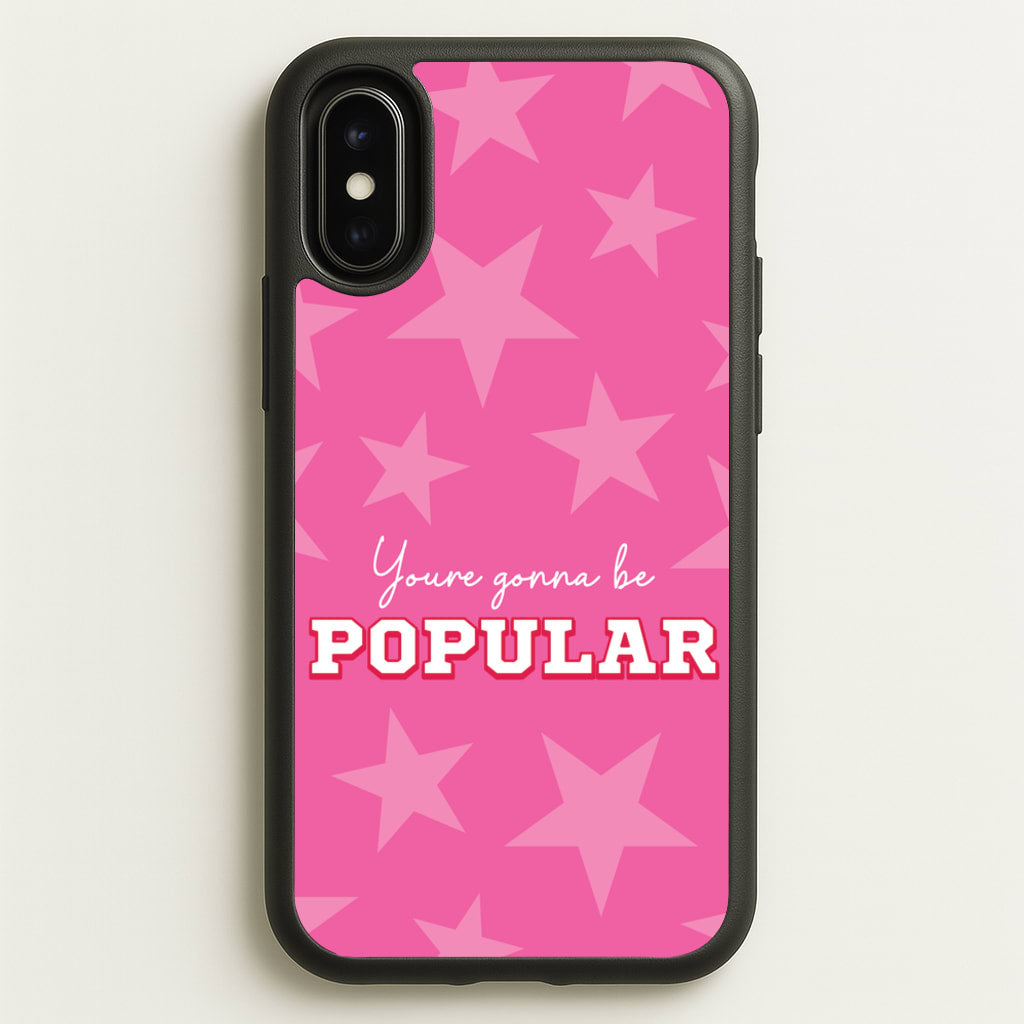 You're Gonna Be Popular - Wicked Phone Case for iPhone X / XS