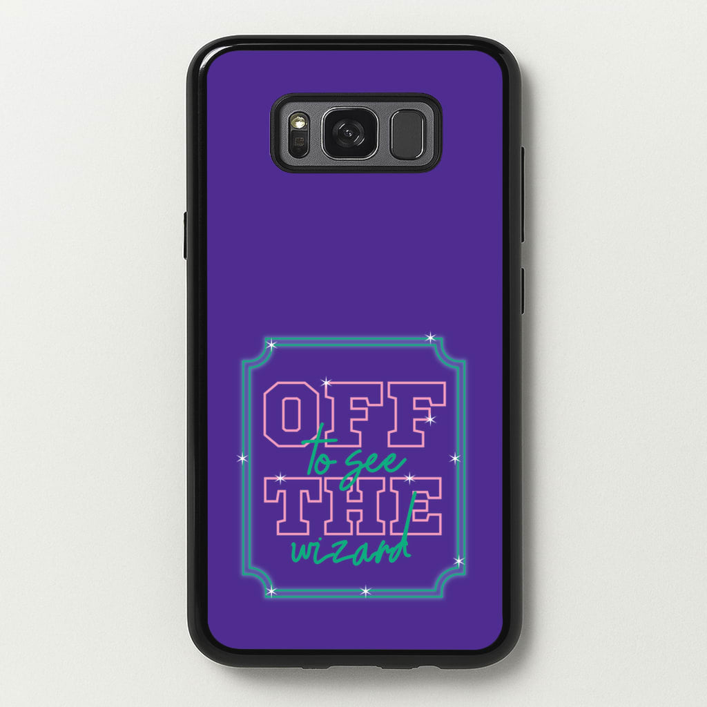Off To See The Wizard - Wicked Phone Case for Galaxy S8
