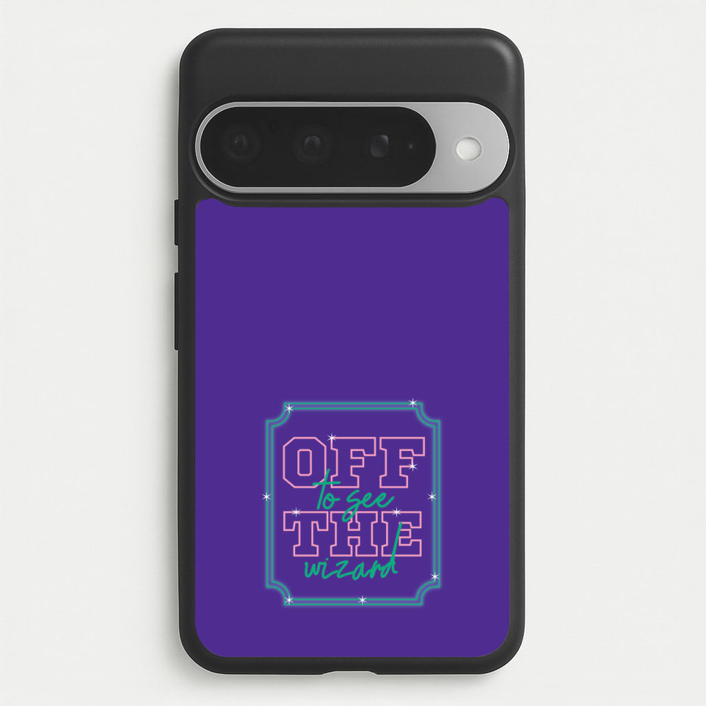 Off To See The Wizard Phone Case for Google Pixel 10 Pro XL