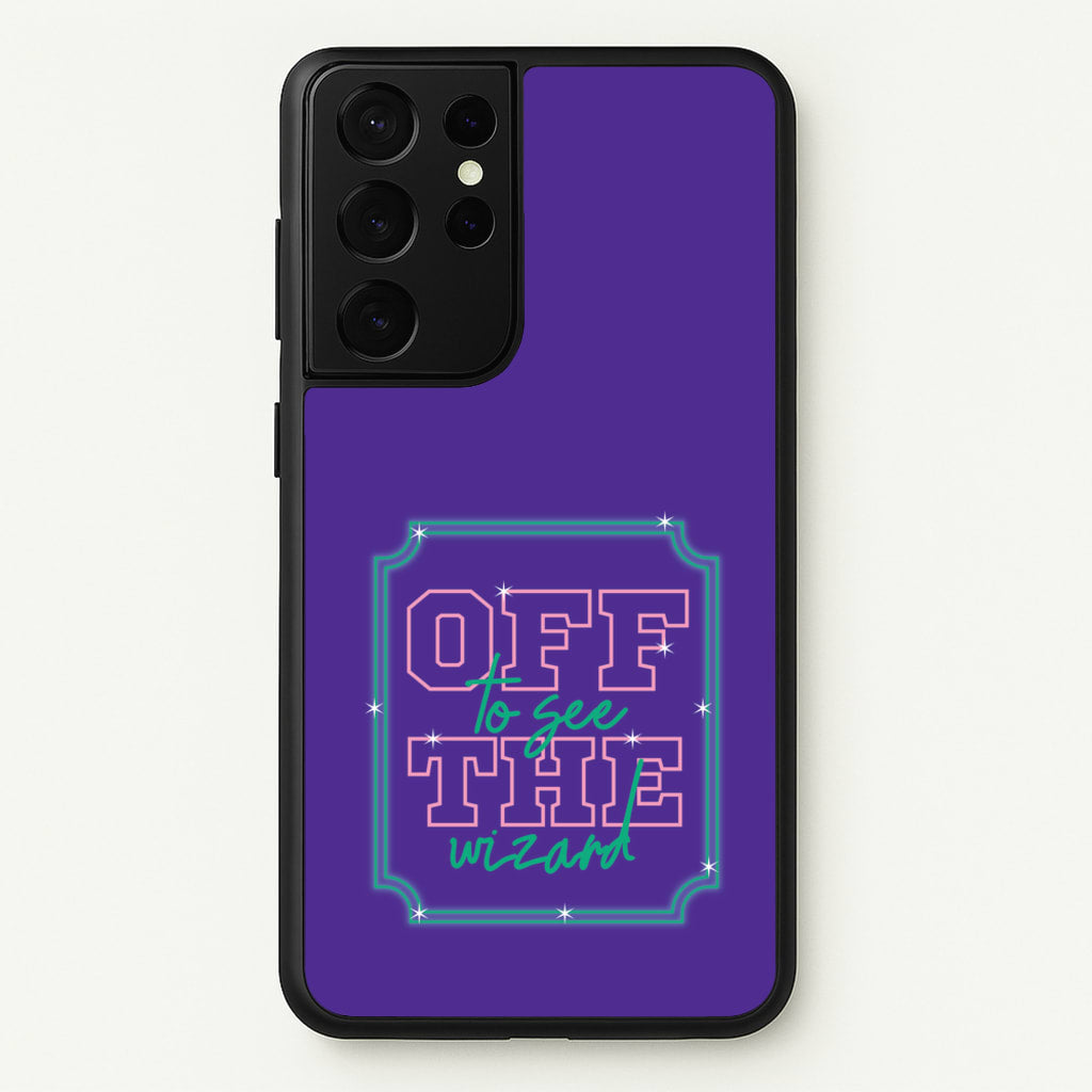 Off To See The Wizard - Wicked Phone Case for Galaxy S21 Ultra