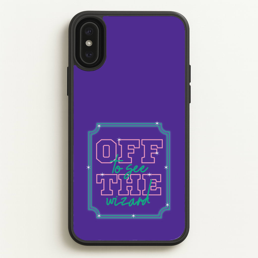 Off To See The Wizard - Wicked Phone Case for iPhone XS Max