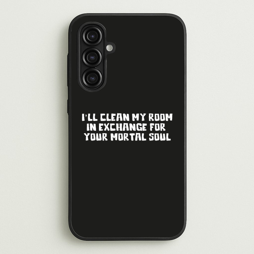 I'll Clean My Room In Exchange Wednesday - Wednesday Phone Case for Galaxy A16