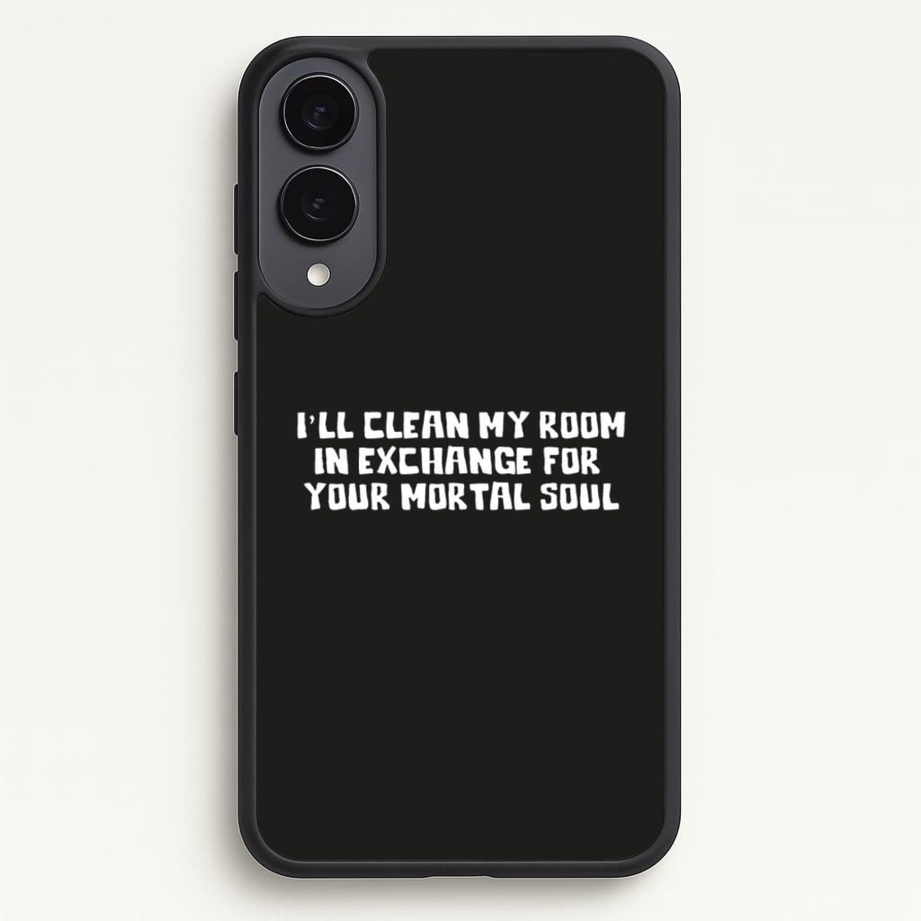 I'll Clean My Room In Exchange Wednesday - Wednesday Phone Case for Galaxy S25 Edge