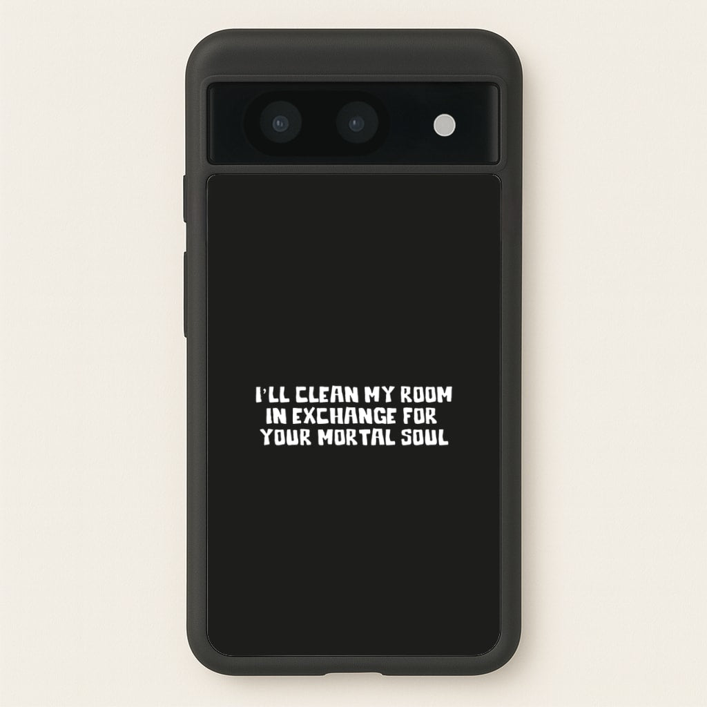 I'll Clean My Room In Exchange Wednesday - Wednesday Phone Case for Google Pixel 8a