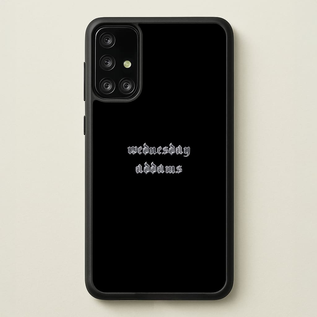 Wednesday Typogrophy - Wednesday Phone Case for Galaxy A71
