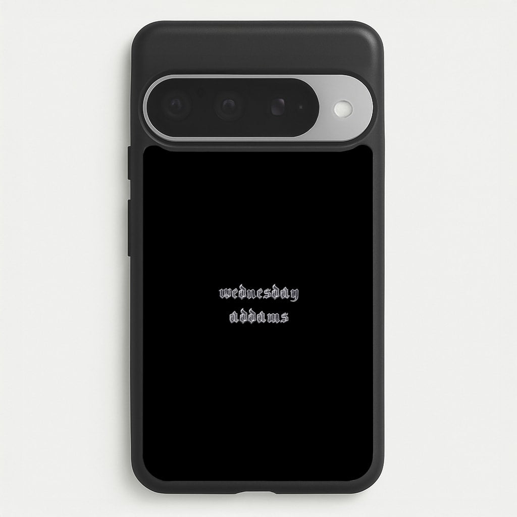 Wednesday Typogrophy Phone Case for Google Pixel 10 Pro XL