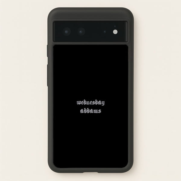Wednesday Typogrophy - Wednesday Phone Case for Google Pixel 6