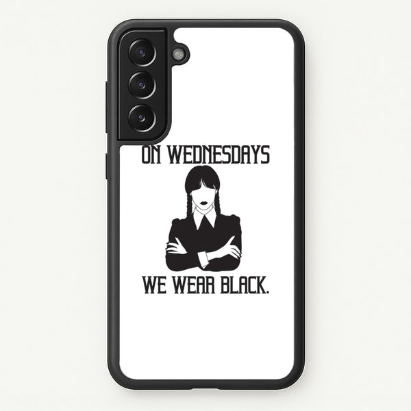 On Wednesdays We Wear Black - Wednesday Phone Case for Galaxy S21 Plus