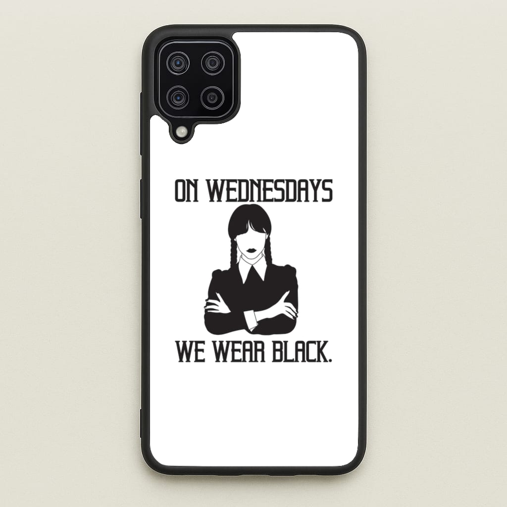 On Wednesdays We Wear Black - Wednesday Phone Case for Galaxy A12