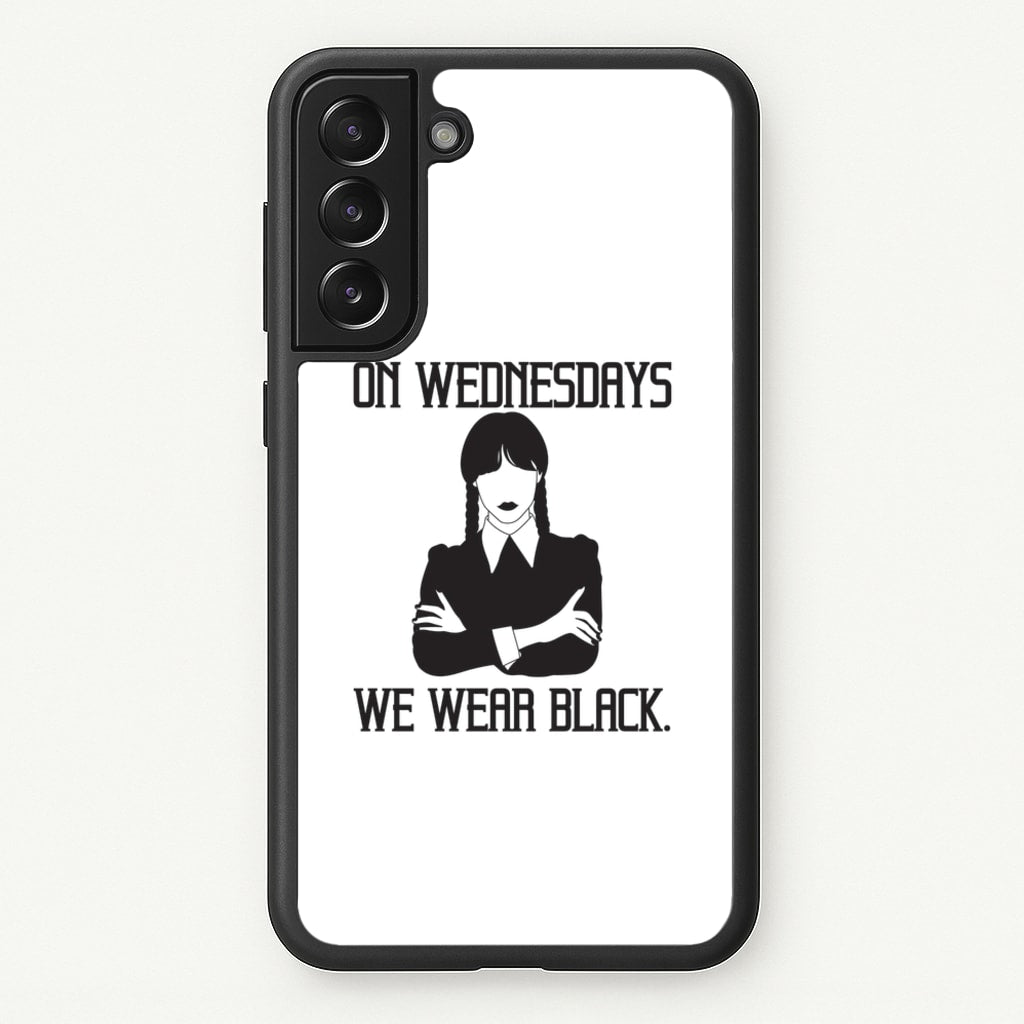 On Wednesdays We Wear Black - Wednesday Phone Case for Galaxy S22 Plus
