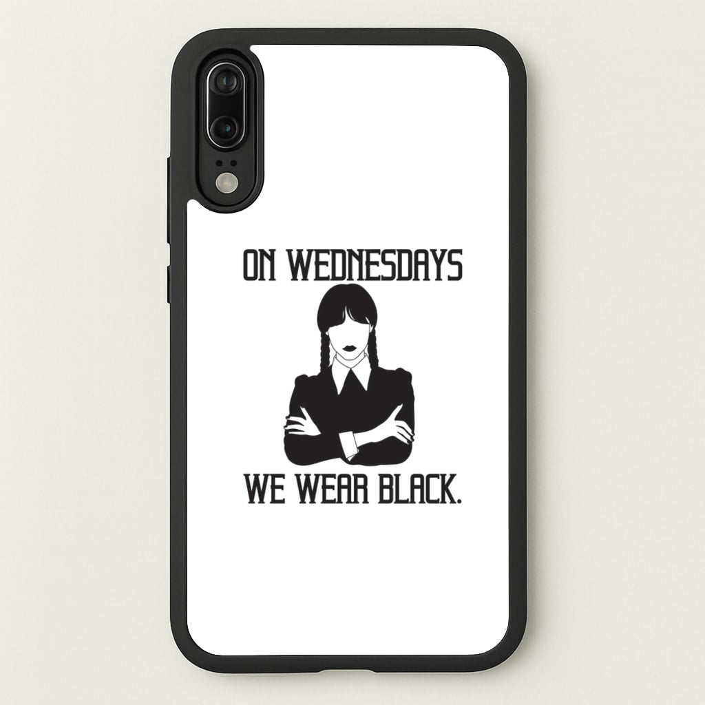 On Wednesdays We Wear Black - Wednesday Phone Case for Huawei P20