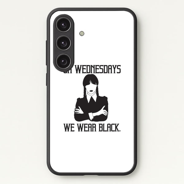 On Wednesdays We Wear Black - Wednesday Phone Case for Galaxy S24