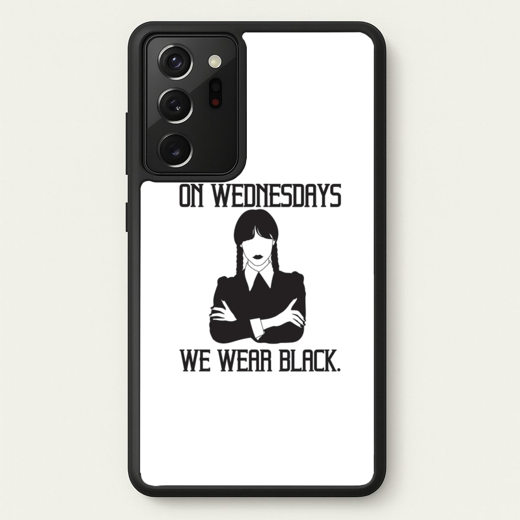 On Wednesdays We Wear Black - Wednesday Phone Case for Galaxy Note 20 Ultra