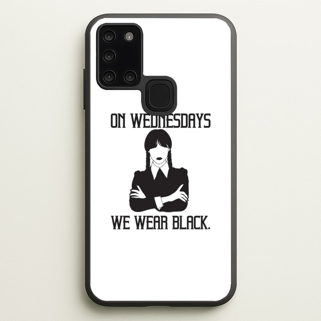 On Wednesdays We Wear Black - Wednesday Phone Case for Galaxy A21s