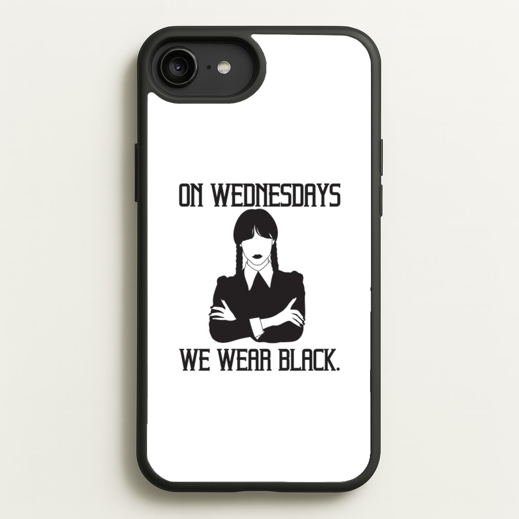 On Wednesdays We Wear Black - Wednesday Phone Case for iPhone 6 Plus / 7 Plus / 8 Plus