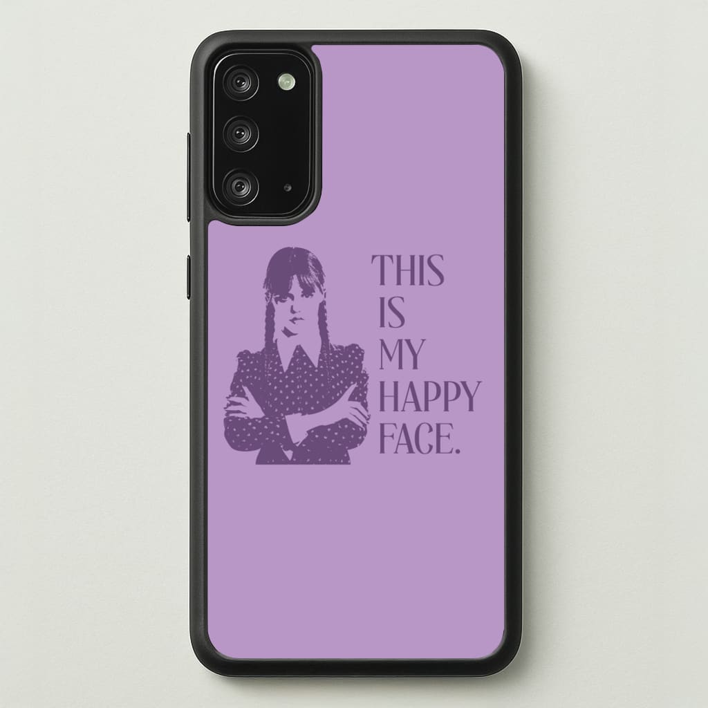 This Is My Happy Face - Wednesday Phone Case for Galaxy Note 20