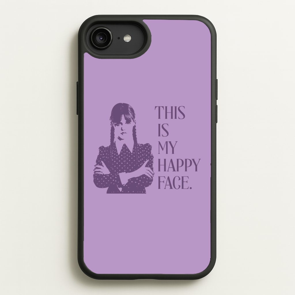 This Is My Happy Face - Wednesday Phone Case for iPhone 6 Plus / 7 Plus / 8 Plus