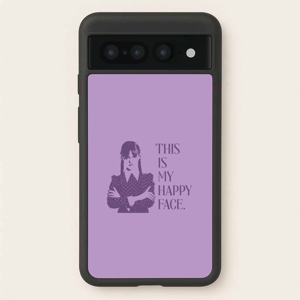 This Is My Happy Face - Wednesday Phone Case for Google Pixel 7 Pro