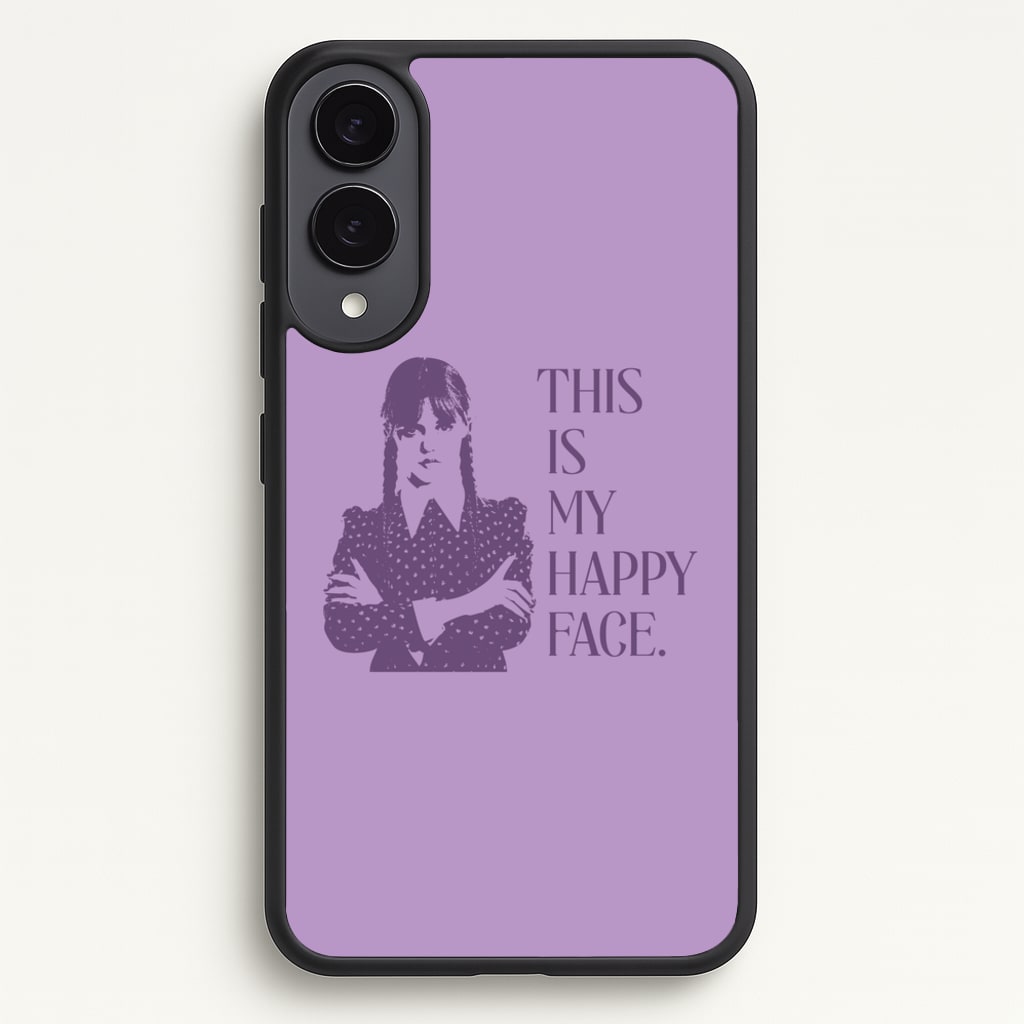 This Is My Happy Face - Wednesday Phone Case for Galaxy S25 Edge