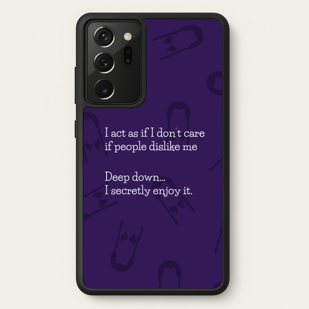 Deep Down.. I Secretly Enjoy It - Wednesday Phone Case for Galaxy Note 20 Ultra