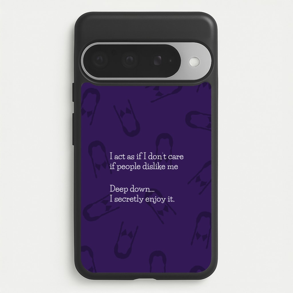Deep Down.. I Secretly Enjoy It Phone Case for Google Pixel 10 Pro XL