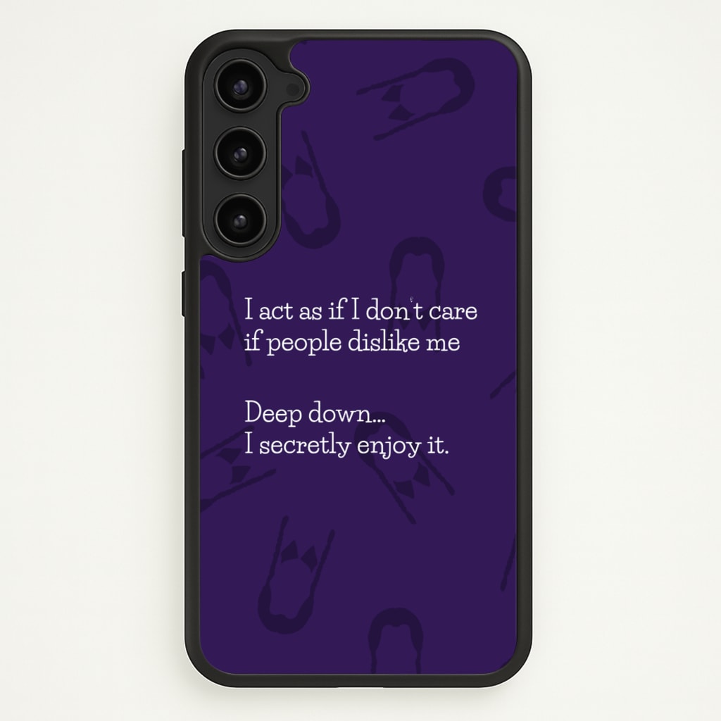 Deep Down.. I Secretly Enjoy It - Wednesday Phone Case for Galaxy S23 Plus