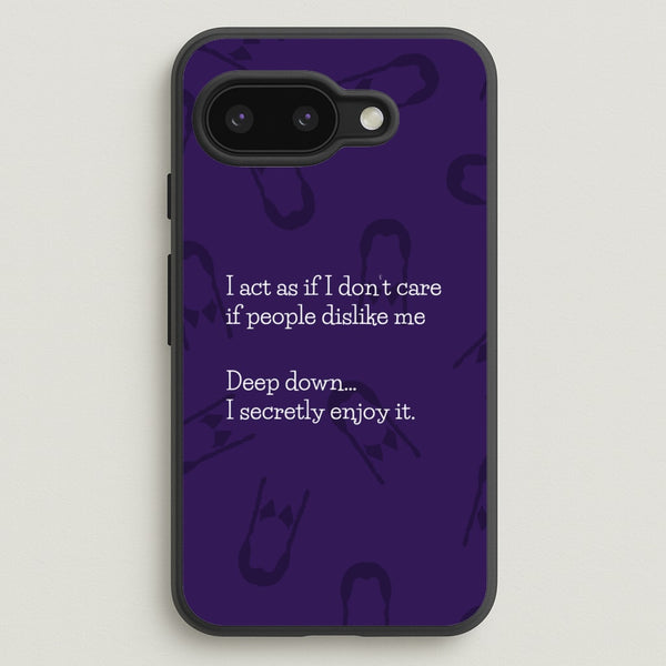 Deep Down.. I Secretly Enjoy It - Wednesday Phone Case for Google Pixel 9a