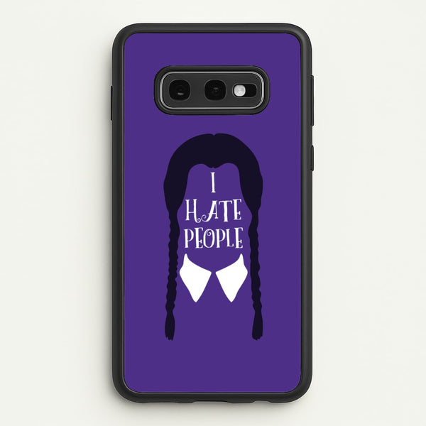 I Hate People - Wednesday Phone Case for Galaxy S10e