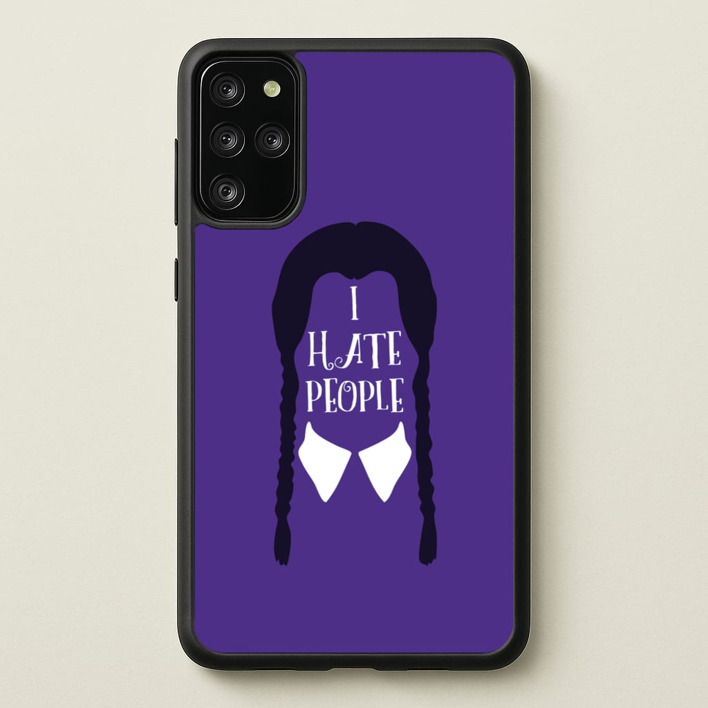 I Hate People - Wednesday Phone Case for Galaxy S20 Plus