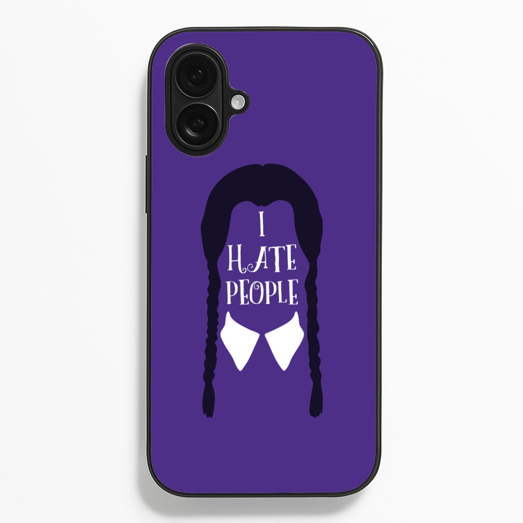 I Hate People - Wednesday Phone Case for iPhone 16 Plus