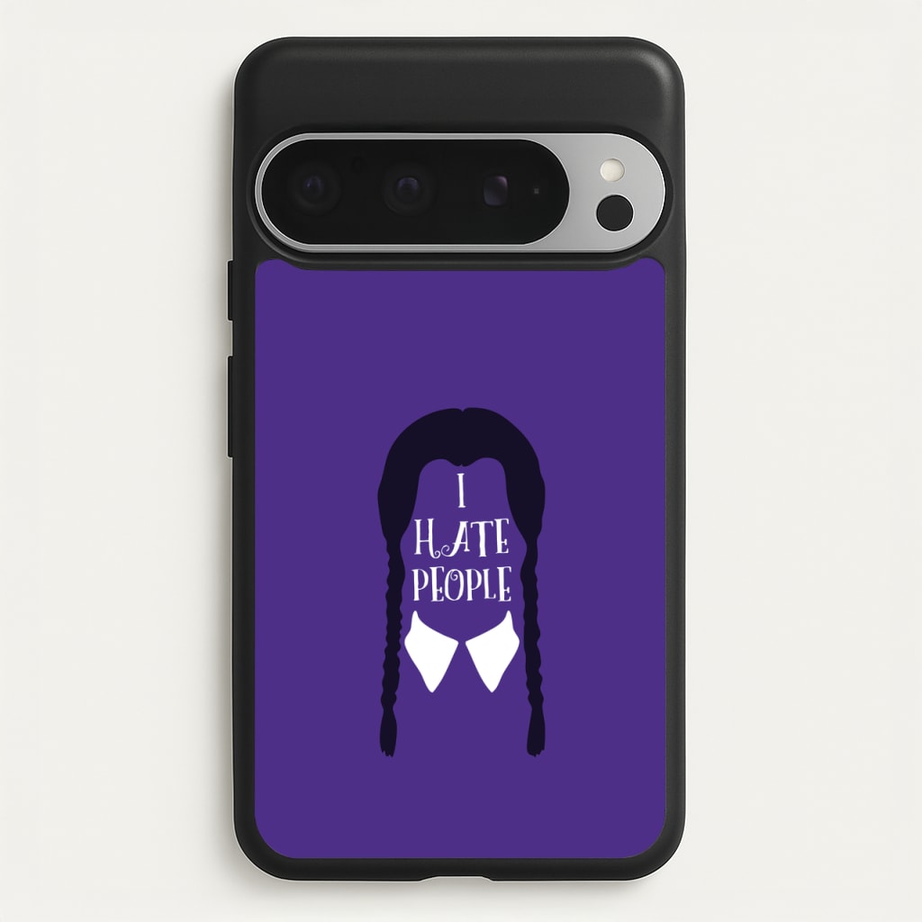 I Hate People - Wednesday Phone Case for Google Pixel 9 Pro XL