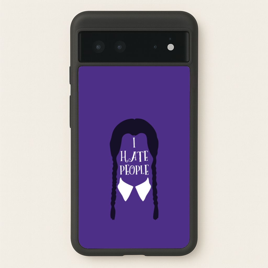 I Hate People - Wednesday Phone Case for Google Pixel 6