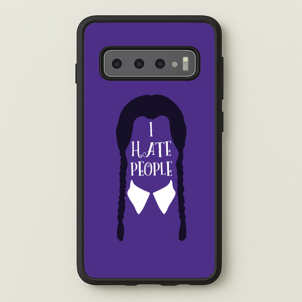 I Hate People - Wednesday Phone Case for Galaxy S10 Plus