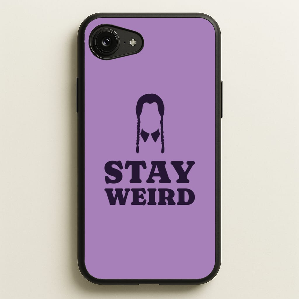Stay Weird Purple - Wednesday Phone Case for iPhone 16e