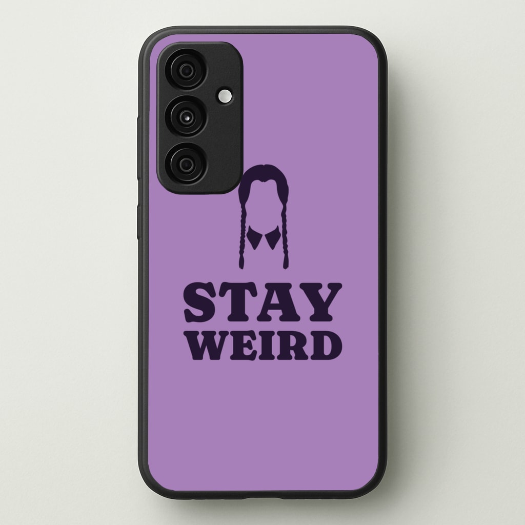 Stay Weird Purple - Wednesday Phone Case for Galaxy A55