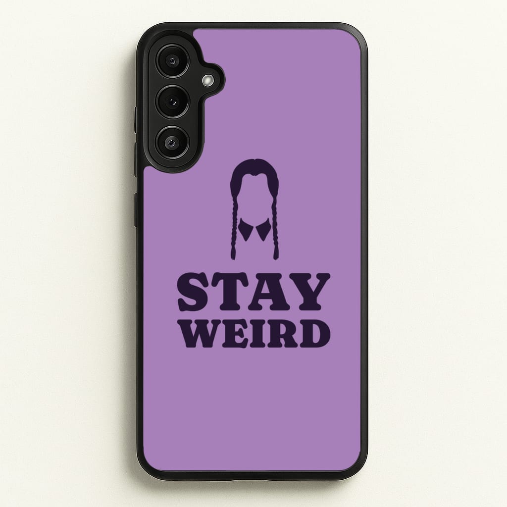 Stay Weird Purple - Wednesday Phone Case for Galaxy A34
