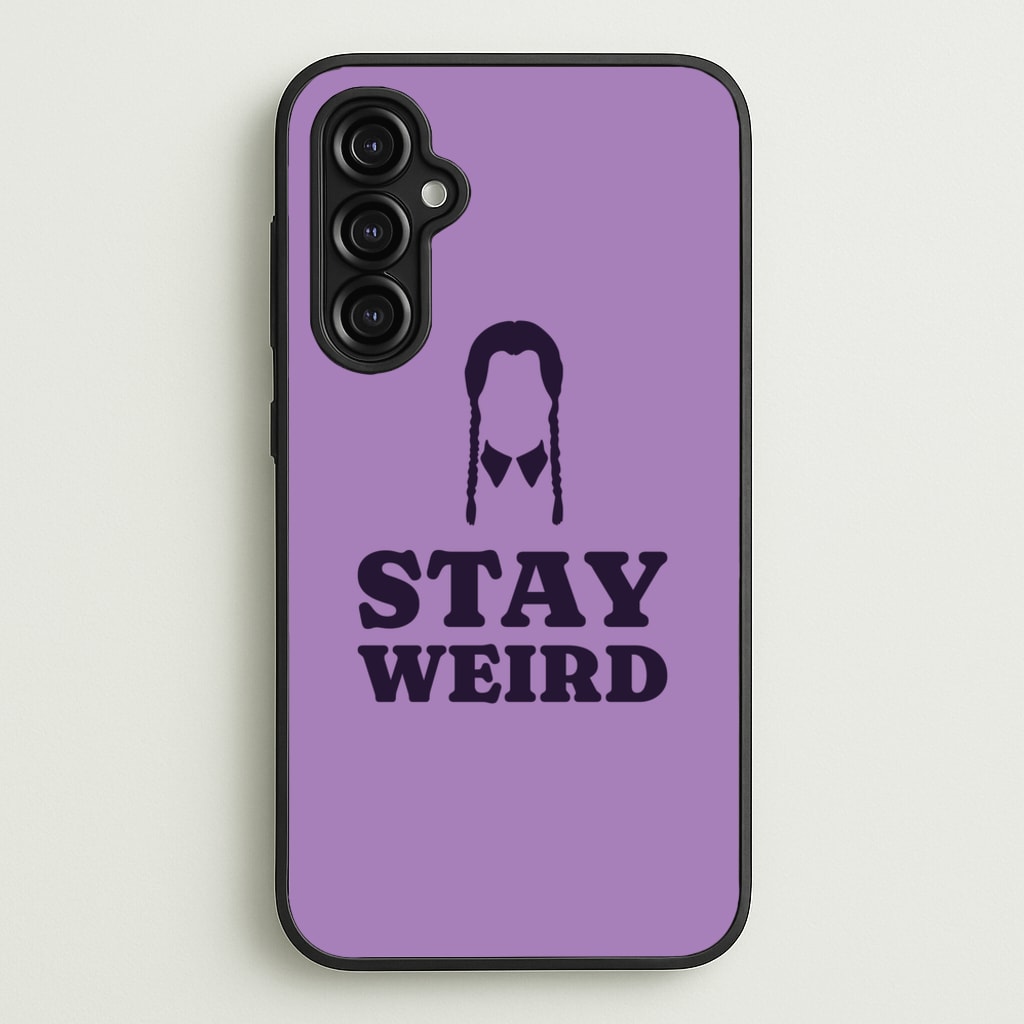 Stay Weird Purple - Wednesday Phone Case for Galaxy A14