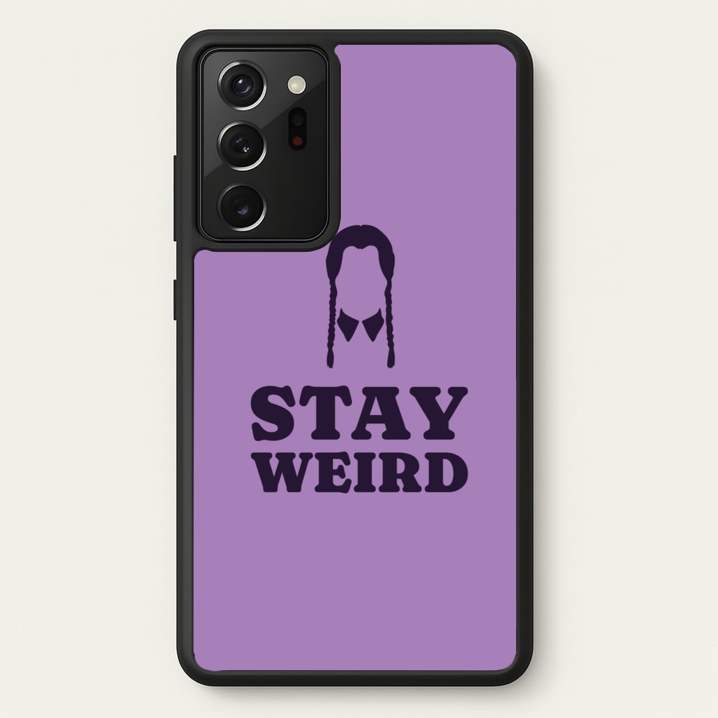 Stay Weird Purple - Wednesday Phone Case for Galaxy Note 20 Ultra
