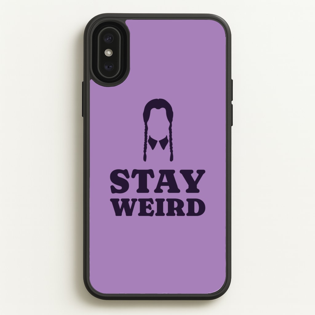 Stay Weird Purple - Wednesday Phone Case for iPhone XS Max