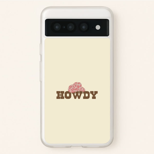 Howdy - Western - Western Phone Case for Google Pixel 7 Pro