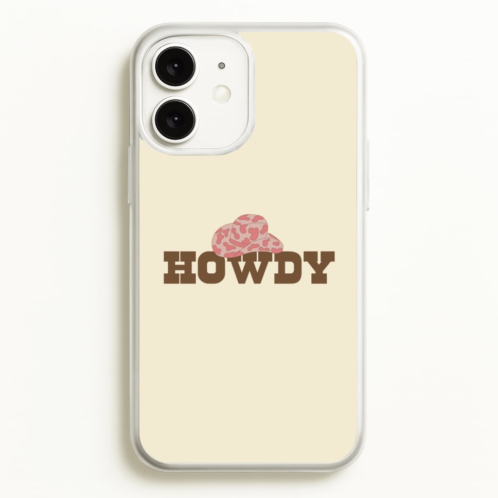 Howdy - Western - Western Phone Case for iPhone 11